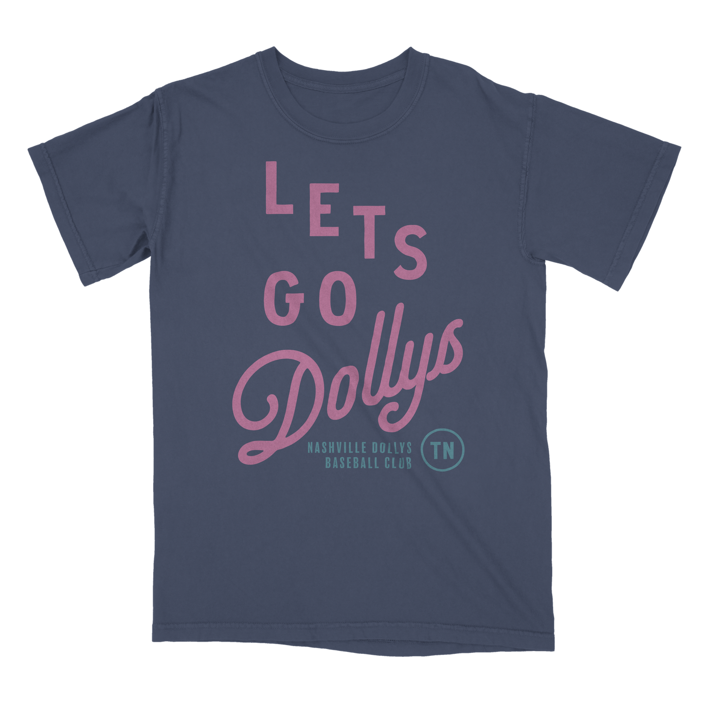 Lets Go Dollys T Shirt