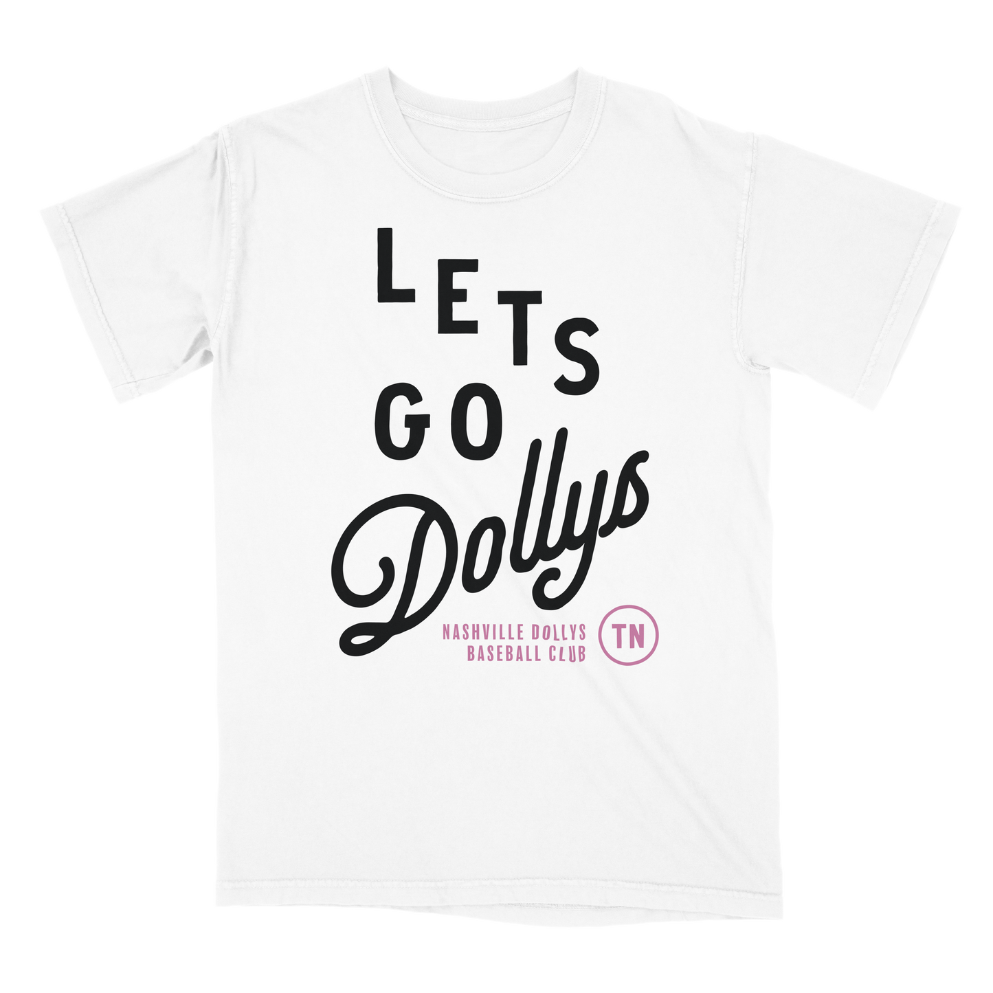 Lets Go Dollys T Shirt