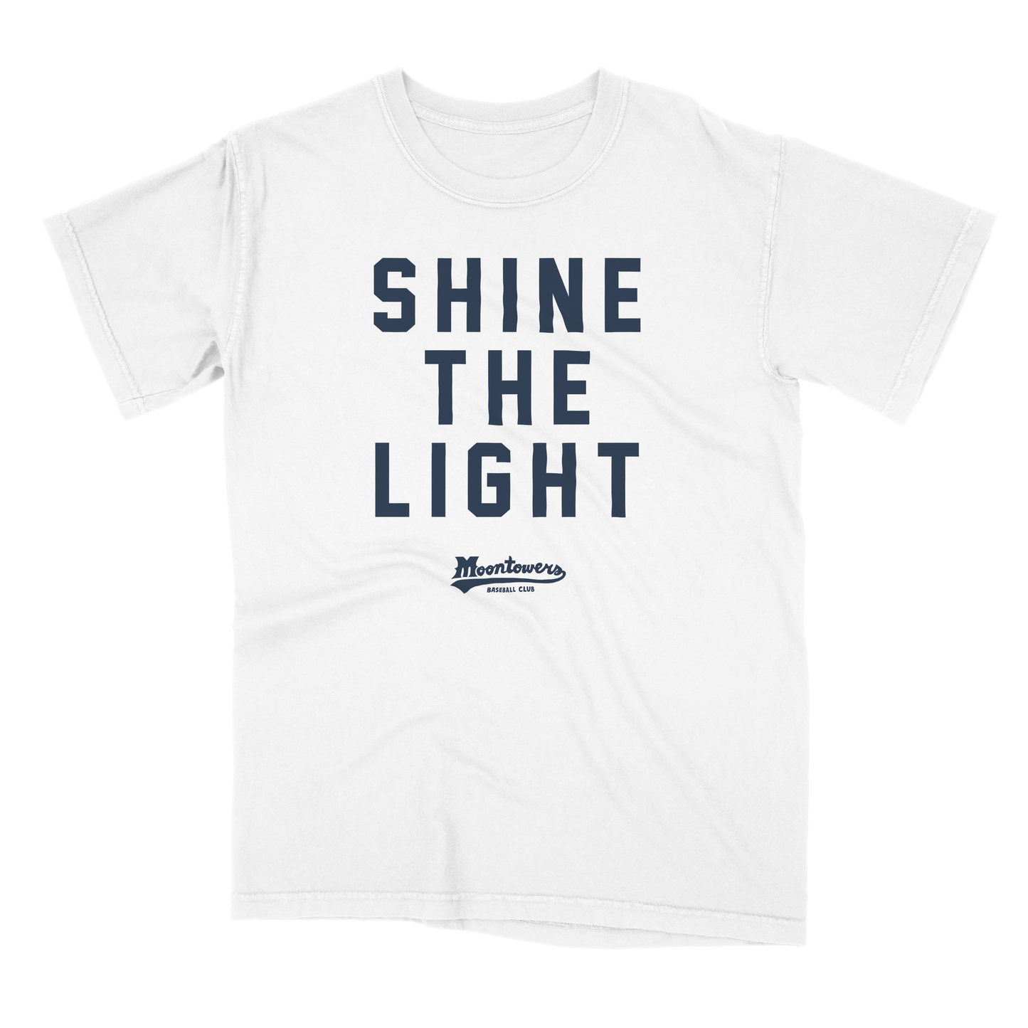 Shine the Light T Shirt