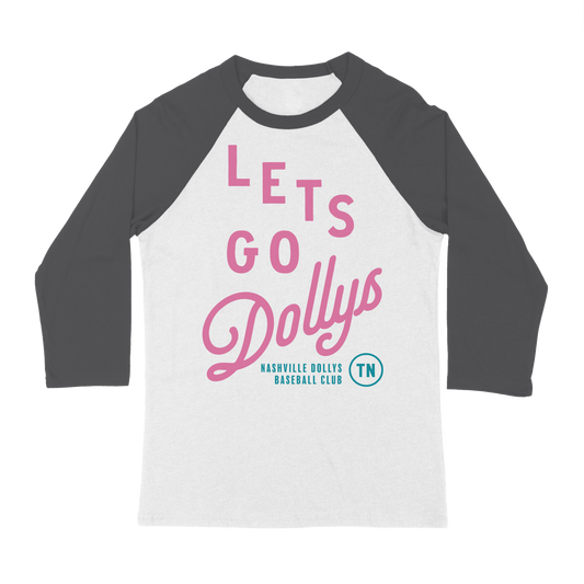 Let's Go Dollys Raglan