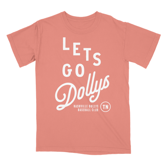 Lets Go Dollys T Shirt