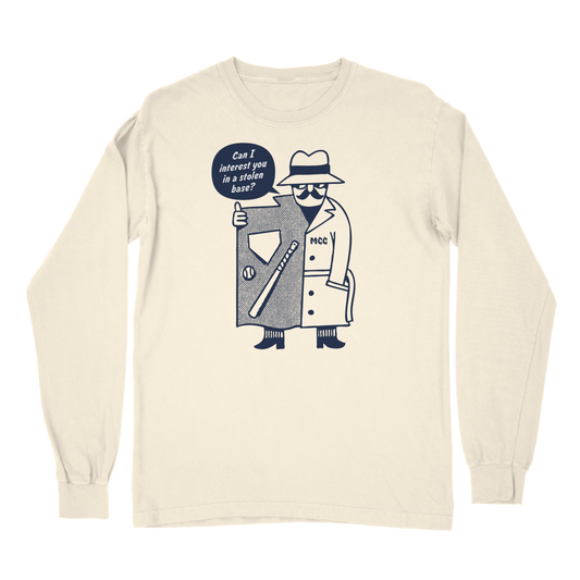 May I Interest You in a Stolen Base Long Sleeve T Shirt